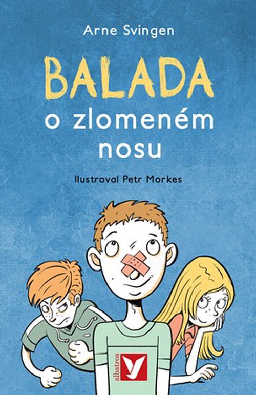 Balada o zlomeném nosu | Šimon Sedláček, Iva Vedralová, Arne Svingen, Petr Morkes