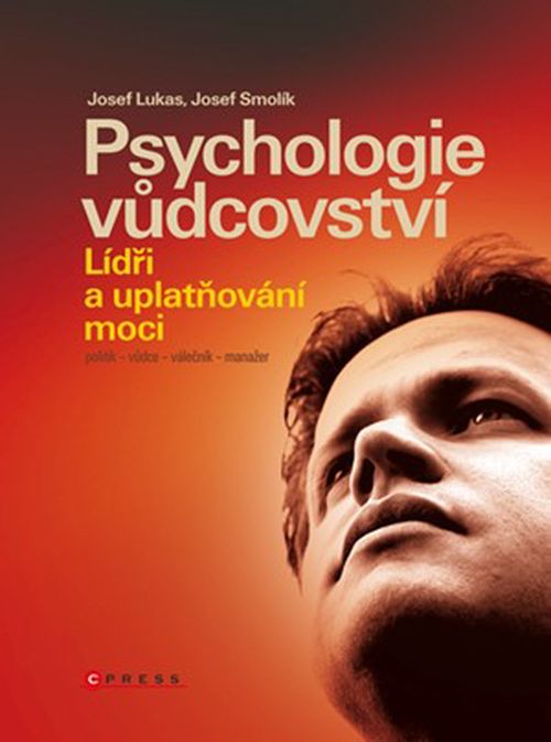 Psychologie vůdcovství | Josef Lukas, Josef Smolík