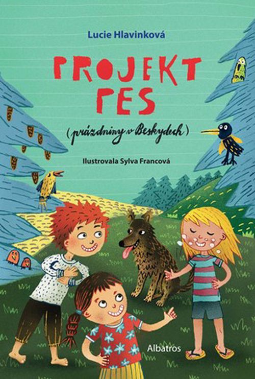 Projekt pes (prázdniny v Beskydech) | Karim Shatat, Lucie Hlavinková, Sylva Francová