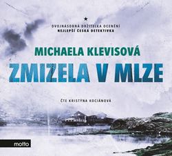 Zmizela v mlze (audiokniha) | Michaela Klevisová, Kristýna Kociánová