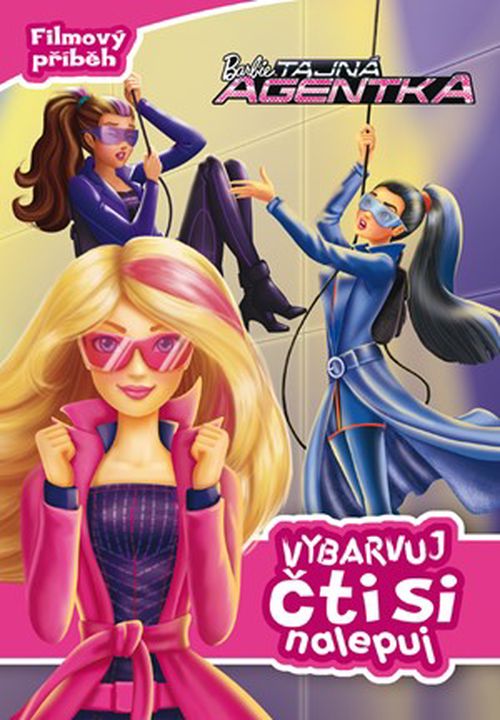 Barbie - Tajná agentka - Filmový příběh - Vybarvuj, čti si, nalepuj | Mattel, Mattel