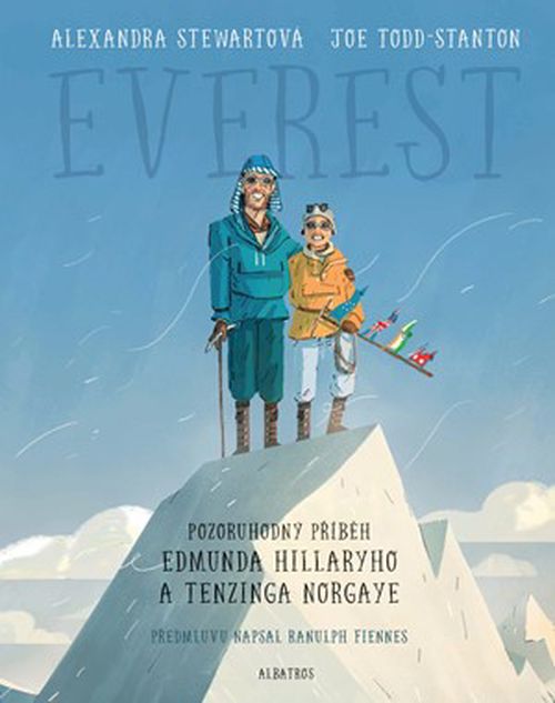 Everest: Pozoruhodný příběh Edmunda Hillaryho a Tenzinga Norgaye | kolektiv, Kelsey Oseid