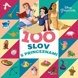 Princezna - 100 slov s princeznami | kolektiv