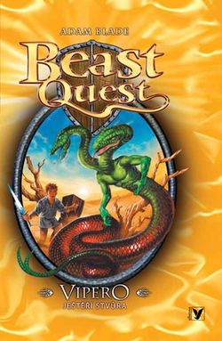 Vipero, ještěří stvůra, Beast Quest (10) | David Wyatt, Adam Blade, Anna Vrbová