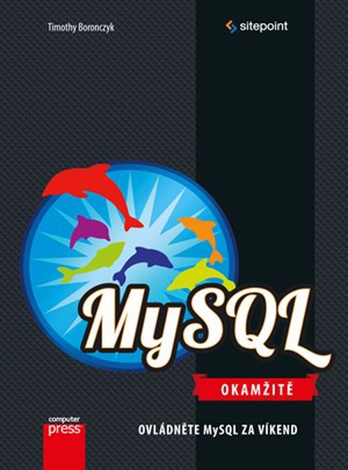 MySQL Okamžitě | Timothy Boronczyk