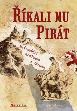 Říkali mu Pirát | Martin Záruba