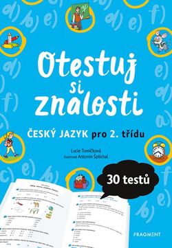 Otestuj si znalosti – Český jazyk pro 2. třídu   | Lucie Tomíčková
