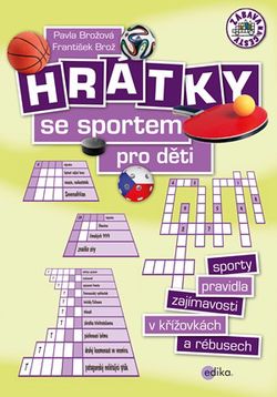 Hrátky se sportem pro děti | František Brož, Pavla Brožová