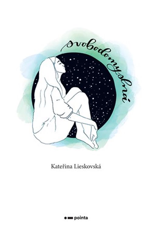 Svobodomyslná | Kateřina Lieskovská, Lucie Špatenková