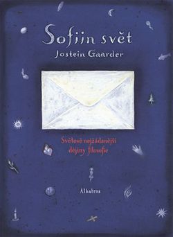 Sofiin svět | Jarka Vrbová, Jostein Gaarder, František Skála ml., Vladimír Vimr