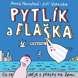 Pytlík a flaška | Lubomír Šedivý, Jiří Votruba, Jiří Votruba, Anna Novotná