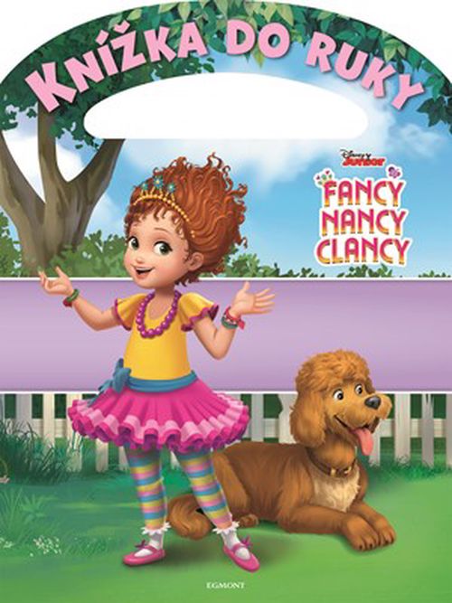 Fancy Nancy Clancy - Knížka do ruky | kolektiv