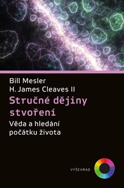 Stručné dějiny stvoření  | Josef Lhotský, Bill Mesler, H. James Cleaves