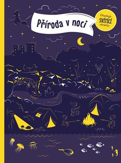 Příroda v noci | Petra Bartíková, Zuzana Kurucová