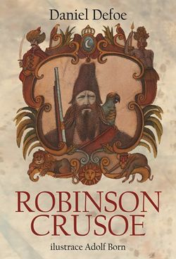 Robinson Crusoe | Adolf Born, Daniel Defoe