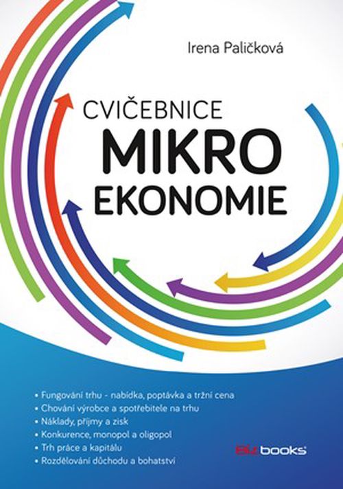 Cvičebnice mikroekonomie | Irena Paličková