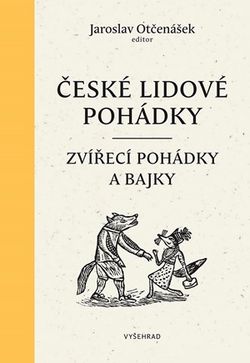 České lidové pohádky I | Jaroslav Otčenášek