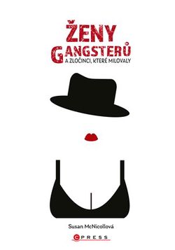 Ženy gangsterů | Susan McNicoll
