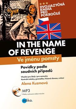 Ve jménu pomsty - In the Name of Revenge | Alena Kuzmová, Aleš Čuma