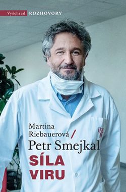 Síla viru | Petr Smejkal, Martina Riebauerová