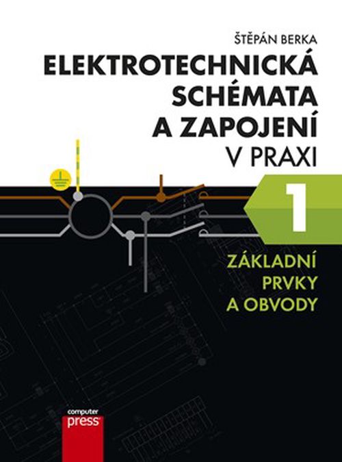 Elektrotechnická schémata a zapojení v praxi 1 | Štěpán Berka