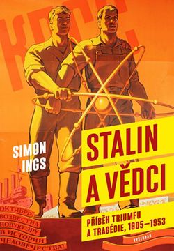 Stalin a vědci | Olga Walló, Simon Ings