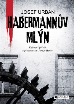 Habermannův mlýn | Josef Urban