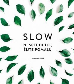 Slow | Jo Petersová