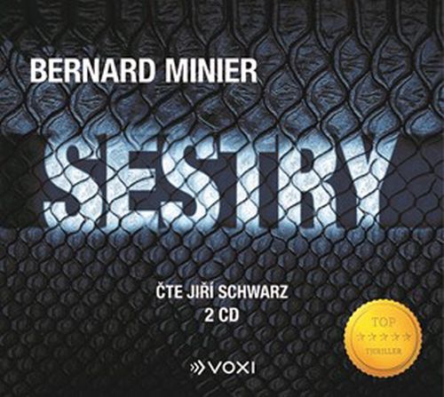 Sestry (audiokniha) | Bernard Minier, Zdeněk Zahradník, Jiří Schwarz
