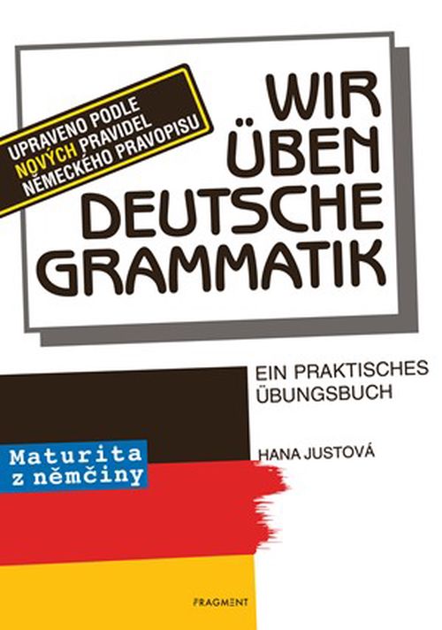 Wir üben deutsche Grammatik  | Hana Justová