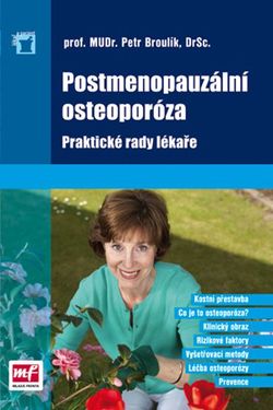 Postmenopauzální osteoporóza | Petr Broulík
