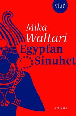 Egypťan Sinuhet | Mika Waltari
