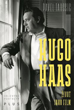 Hugo Haas | Jan Kafka, Pavel Taussig