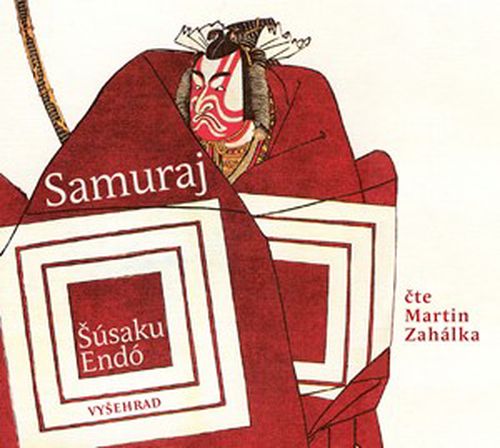 Samuraj (audiokniha) | Martin Zahálka, Martin Tirala, Endó Šúsaku