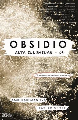 Obsidio - brožované | Richard Podaný, Amie Kaufmanová, Jay Kristoff