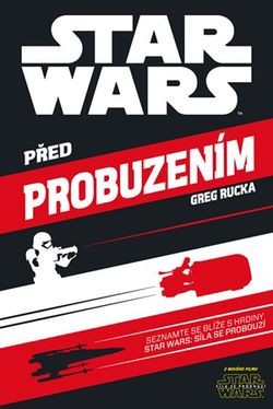 Star Wars - Před probuzením | Greg Rucka