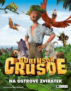 Robinson Crusoe - Na ostrově zvířátek | Ivona Březinová