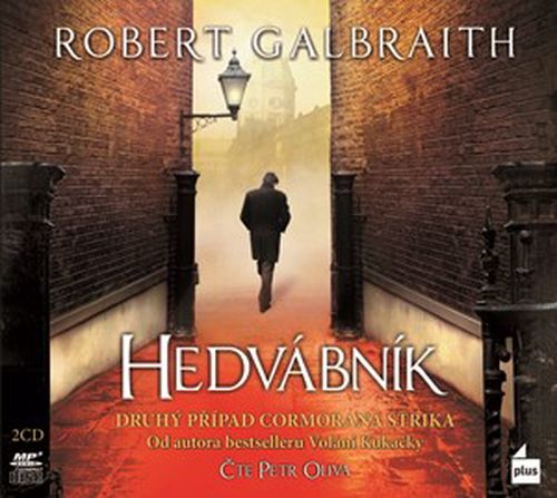 Hedvábník (audiokniha) | Robert Galbraith (pseudonym J. K. Rowlingové), Petr Oliva