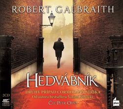 Hedvábník (audiokniha) | Robert Galbraith (pseudonym J. K. Rowlingové), Petr Oliva