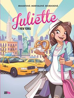 Juliette v New Yorku | Rose-Line Brassetová