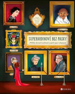 Superhrdinové bez masky | Katarína Belejová H., Federica Magrin, Federica Magrin, Isabella Grott