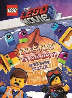 LEGO® MOVIE 2™ Zastav útočníky! Znič tuto knihu! | kolektiv