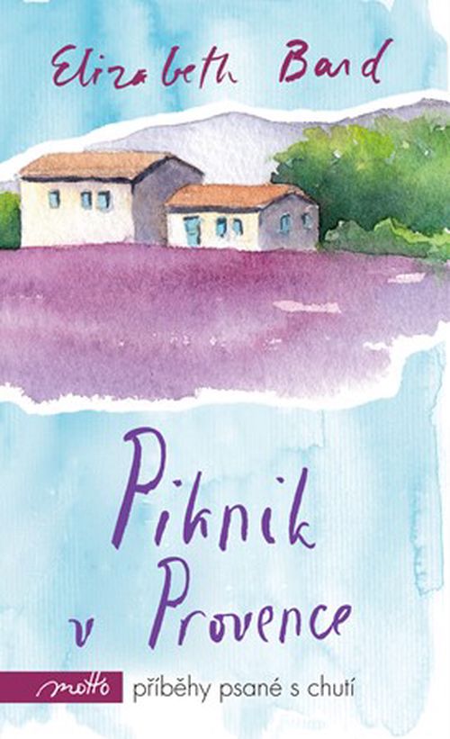 Piknik v Provence | Elizabeth Bard
