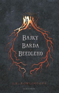 Bajky barda Beedleho | J. K. Rowlingová, Pavel Medek, Jonny Duddle, Tomislav Tomić
