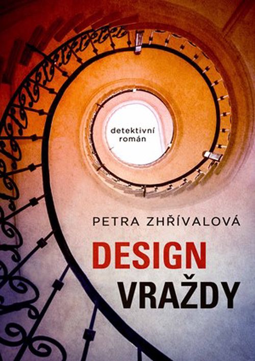 Design vraždy | Petra Zhřívalová