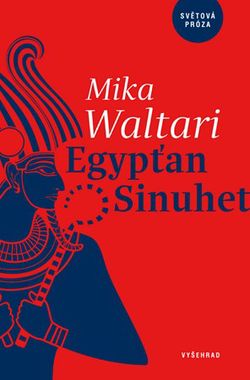 Egypťan Sinuhet | Marta Hellmuthová, Mika Waltari