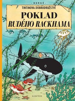Tintin (12) - Poklad Rudého Rackhama | Hergé, Kateřina Vinšová