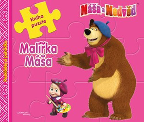Máša a medvěd - Malířka Máša - Kniha puzzle - Poskládej si pohádku | I. Trusov, O. Kuzovkov
