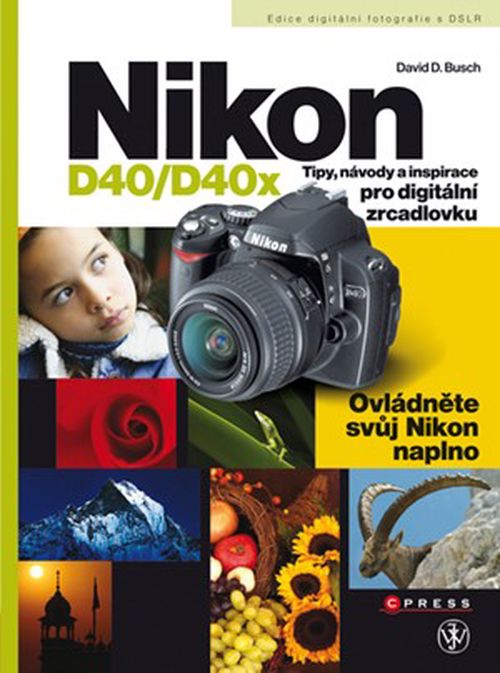Nikon D40/D40x | David D. Busch