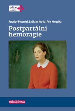 Postpartální hemoragie | Jaroslav Feyereisl